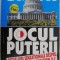 Jocul puterii. Dezvaluiri senzationale despre politica de la Washington D.C. - Hedrick Smith