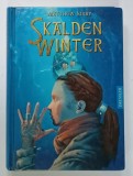 SKALDEN WINTER von MATTHEW KIRBY , TEXT IN LIMBA GERMANA , 2012
