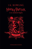 Harry Potter &eacute;s az azkabani fogoly - Griffend&eacute;l - Jubileumi kiad&aacute;s - J. K. Rowling