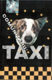 Casetă audio Taxi - Taxi (6) &lrm;&ndash; Comunitaru&#039;, originală, Casete audio, Rock