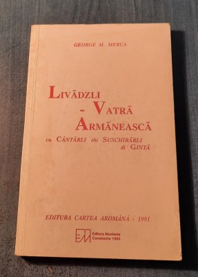 Livadzli vatra armaneasca cu cantarli shi suschirarli di ginta George M. Merca foto