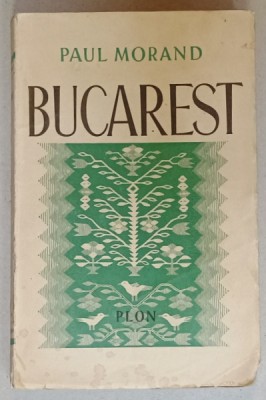 BUCAREST par PAUL MORAND , 1935 foto