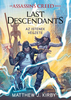 Assassin&amp;#039;s Creed: Last Descendants - Az istenek v&amp;eacute;gzete - Matthew J. Kirby foto