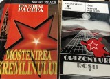 ORIZONTURI ROSII.MOSTENIREA KREMLINULUI ION MIHAI PACEPA