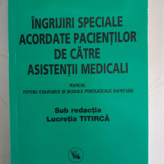 Ingrijiri speciale acordate pacientilor de catre asistentii - Lucretia Titirca