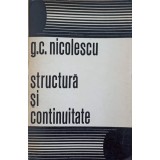 STRUCTURA SI CONTINUITATE-G.C. NICOLESCU-239868