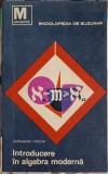 INTRODUCERE IN ALGEBRA MODERNA VOL.1 TEORIA MULTIMILOR-ALEX. FRODA-245648