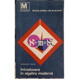 INTRODUCERE IN ALGEBRA MODERNA VOL.1 TEORIA MULTIMILOR-ALEX. FRODA-320831