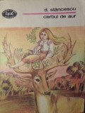 Cerbul de Aur. Basme Culese din Popor - D. Stancescu, Minerva 1985, Carte Copii, Povesti Romanesti