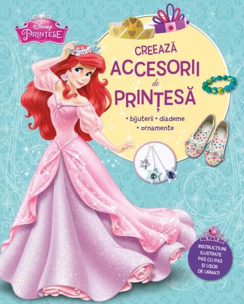 Creează accesorii de prințesă - Hardcover - Litera