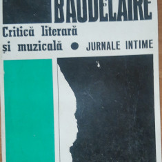 Critica literară și muzicala. Jurnale intime - Charles Baudelaire