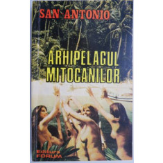 Arhipelagul mitocanilor &ndash; San-Antonio