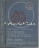 Cumpara ieftin Testarea Tehnologica Fizico Chimica - Vasile Doholici, Georgeta Septilici