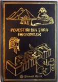 POVESTIRI DIN TARA FARAONILOR REPOVESTITE de CONSTANTIN IONESCU BOERU , 1997