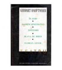 Gerhart Hauptmann - Teatru vol.I-II - 106919