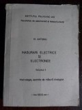 Masurari electrice si electronice vol 1 Metrologie,aparate de masura analogicede - N. Antoniu