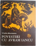 Povestiri cu Avram Iancu &ndash; Vitalie Munteanu (ilustratii de Dumitru Verdes)