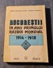 Bucurestii in Primul Razboi Mondial 1914-1918, S. Radulescu-Zoner, ed. Albatros 1993, Istorie Romania
