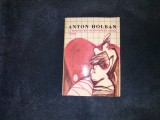 ANTON HOLBAN - O MOARTE CARE NU DOVEDESTE NIMIC