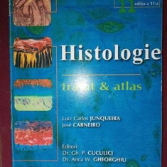 Histologie. Tratat si atlas- Luiz Carlos Junqueira, Jose Carneiro