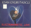 Ioan Gyuri Pascu - Electromagnetic love (2013 - Tempo Music - CD / NM), Rock