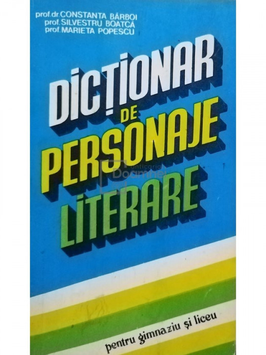 Constanta Barboi - Dictionar de personaje literare (editia 1993)