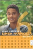 Limba moderna 2 - Franceza - Manual clasa a VI-a - Claudia Dobre, Diana Ionescu, Gina Belabed