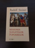 Rudolf Steiner - Misiunea sufletelor popoarelor (Editia 2020)