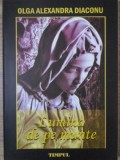 Lumina de pe Munte. Poezii - Olga Alexandra Diaconu (2007, Timpul, Paperback, 100 pagini)