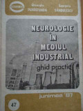 Neurologie In Mediul Industrial Ghid Practic - Gh. Pendefunda Georgeta Sandulescu ,283792, Junimea