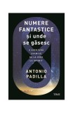 Numere fantastice și unde se găsesc - Paperback brosat - Trei