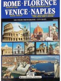 Rome - Florence - Venice - Naples (Editia: 2006)