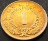 Moneda 1 DINAR - RSF YUGOSLAVIA, anul 1973 *cod 1555 A = patina super A.UNC, Europa