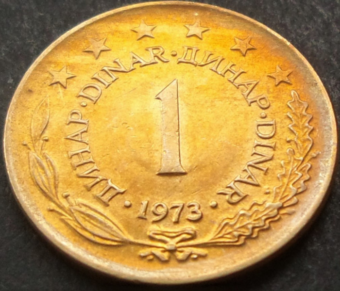 Moneda 1 DINAR - RSF YUGOSLAVIA, anul 1973 *cod 1555 A = patina super A.UNC
