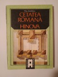 Mișu Davidescu - Cetatea romană de la Hinova