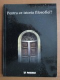 Pentru ce istoria filosofiei?