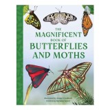 Cumpara ieftin The Magnificent Book of Butterflies &amp; Moths