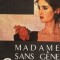 Madame Sans Gene