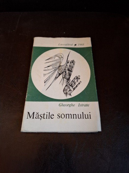 Măștile somnului - Gheorghe Istrate