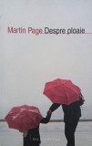Despre ploaie - Martin Page