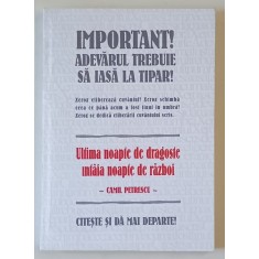 ULTIMA NOAPTE DE DRAGOSTE , INTAIA NOAPTE DE RAZBOI de CAMIL PETRESCU , 2005