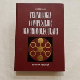 D. Feldman - Tehnologia compusilor macromoleculari
