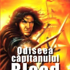Odiseea capitanului Blood - Rafael Sabatini