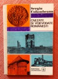 Cnezate si voievodate romanesti (editie cartonata) - Sergiu Columbeanu, 1973, Albatros