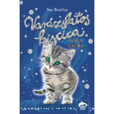 Var&amp;aacute;zslatos kiscica - Dupla galiba - Sue Bentley foto