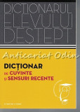 Cumpara ieftin Dictionar De Cuvinte Si Sensuri Recente - Andrei Danila, Elena Tamba
