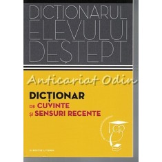 Dictionar De Cuvinte Si Sensuri Recente - Andrei Danila, Elena Tamba