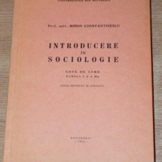 INTRODUCERE IN SOCIOLOGIE , NOTE DE CURS PARTEA I SI A II Ade MIRON CONSTANTINESCU , 1974 , PRIMELE DOUA FILE PREZINTA PETE