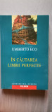 Umberto Eco - In cautarea limbii perfecte