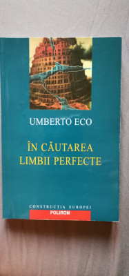 Umberto Eco - In cautarea limbii perfecte foto